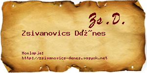 Zsivanovics Dénes névjegykártya